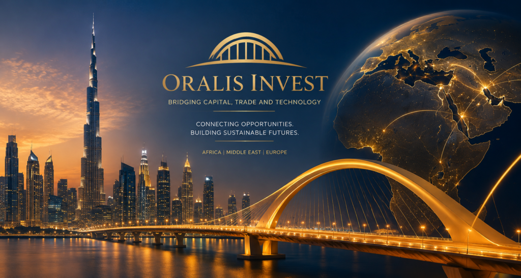 Oralis Invest connecting Africa Middle East Europe investment opportunities Oralis Invest strategic partnerships Africa Middle East investors
